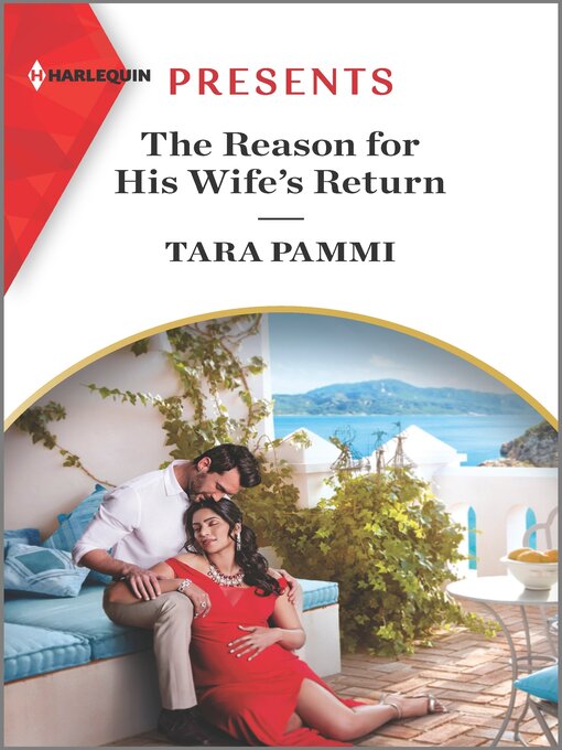 Title details for The Reason for His Wife's Return by Tara Pammi - Wait list